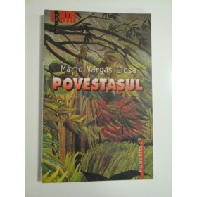 POVESTASUL - MARIO VARGAS LLOSA